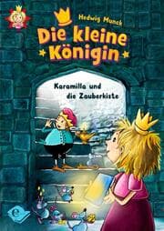 Cover von Die kleine Königin - Karamilla und die Zauberkiste