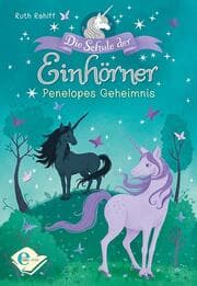 Cover von Die Schule der Einhörner (Band 2)