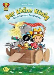 Cover von Der kleine König - Die schönsten Geschichten