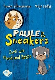Cover von Paule & Sneakers 1 - Zwei wie Hund und Katze