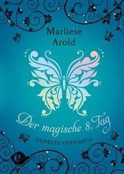 Cover von Der magische 8. Tag (Band 2)