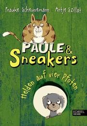 Cover von Paule & Sneakers - Helden auf vier Pfoten