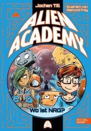 Cover von Alien Academy - Wo ist NRG?