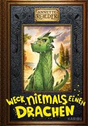 Cover von Weck niemals einen Drachen 1