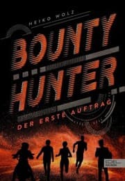 Cover von Bounty Hunter - Der erste Auftrag