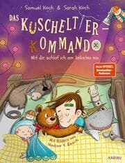 Cover von Das Kuscheltier-Kommando - Mit dir schlaf ich am liebsten ein