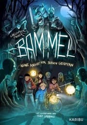 Cover von Bammel - Keine Angst vor bösen Geistern