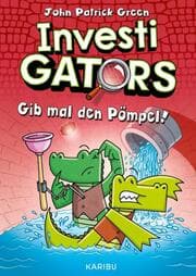 Cover von InvestiGators - Gib mal den Pömpel!
