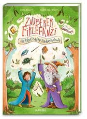 Cover von Zauberer Firlefanzi - Die fabelhafte Zauberschule