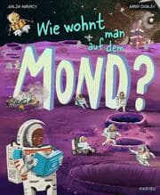 Cover von Wie wohnt man auf dem Mond?