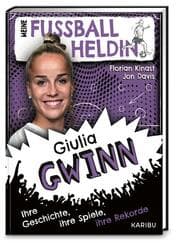 Cover von Meine Fußballheldin Giulia Gwinn - Ihre Geschichte, ihre Spiele, ihre Rekorde