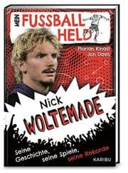 Cover von Mein Fußballheld Nick Woltemade - Seine Geschichte, seine Spiele, seine Rekorde