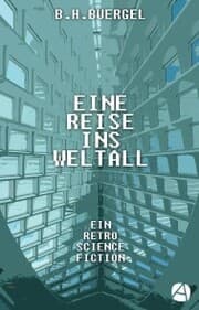 Cover von Eine Reise ins Weltall