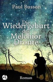 Cover von Die Wiedergeburt des Melchior Dronte