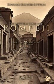 Cover von Die letzten Tage von Pompeji. Band 3
