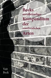 Cover von Becks unvollständiges Kompendium der unerfreulichen Arten