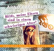 Cover von Hilfe, meine Eltern sind in einem schwierigen Alter!