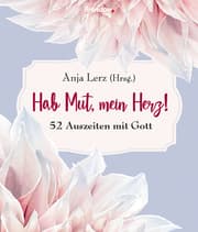 Cover von Hab Mut, mein Herz!