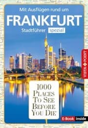 Cover von 1000 Places To See Before You Die - Frankfurt