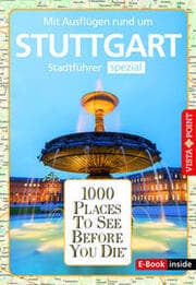 Cover von Reiseführer Stuttgart. Stadtführer inklusive Ebook. Ausflugsziele, Sehenswürdigkeiten, Restaurant & Hotels uvm.