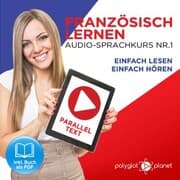 Cover von Französisch Lernen - Einfach Lesen - Einfach Hören 1