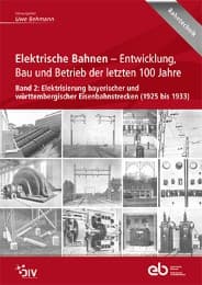 Cover von Elektrische Bahnen - Entwicklung, Bau und Betrieb der letzten 100 Jahre