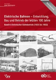 Cover von Elektrische Bahnen - Entwicklung, Bau und Betrieb der letzten 100 Jahre