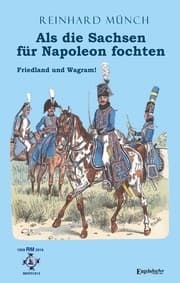 Cover von Als die Sachsen für Napoleon fochten 1