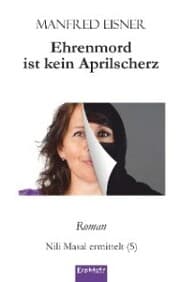 Cover von Ehrenmord ist kein Aprilscherz