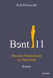 Cover von Bent11 - Benedict Mandelbaum im Dänenland