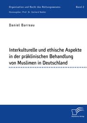 Cover von Interkulturelle und ethische Aspekte in der präklinischen Behandlung von Muslimen in Deutschland