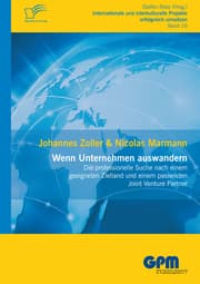 Cover von Wenn Unternehmen auswandern - Die professionelle Suche nach einem geeigneten Zielland und einem passenden Joint Venture Partner