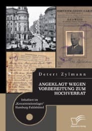 Cover von Angeklagt wegen Vorbereitung zum Hochverrat. Inhaftiert im 'Konzentrationslager' Hamburg-Fuhlsbüttel