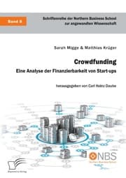 Cover von Crowdfunding. Eine Analyse der Finanzierbarkeit von Start-ups