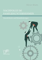 Cover von Nachfolge im Familienunternehmen: Besonderheiten und Herausforderungen