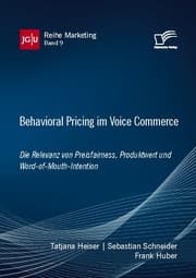 Cover von Behavioral Pricing im Voice Commerce. Die Relevanz von Preisfairness, Produktwert und Word-of-Mouth-Intention