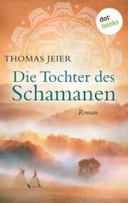 Cover von Die Tochter des Schamanen