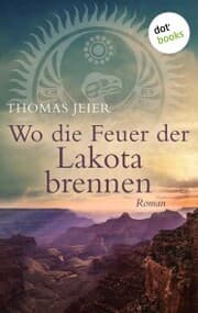 Cover von Wo die Feuer der Lakota brennen