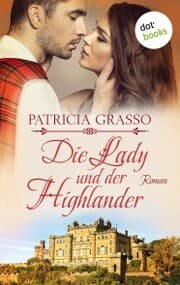 Cover von Die Lady und der Highlander - Devereux-MacArthur-Reihe: Band 5