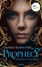 Cover von Prophecy - Dunkles Geheimnis