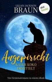 Cover von Angepirscht - Kater Koko ermittelt