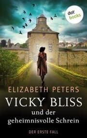 Cover von Vicky Bliss und der geheimnisvolle Schrein - Der erste Fall