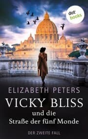 Cover von Vicky Bliss und die Straße der fünf Monde - Der zweite Fall