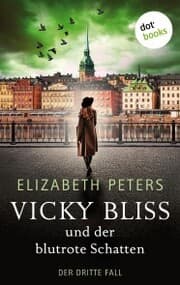 Cover von Vicky Bliss und der blutrote Schatten - Der dritte Fall