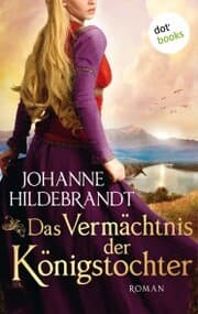 Cover von Das Vermächtnis der Königstocher