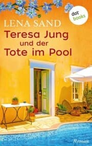 Cover von Teresa Jung und der Tote im Pool - Band 2