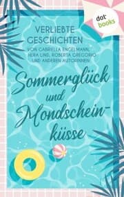 Cover von Sommerglück und Mondscheinküsse