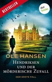 Cover von Hendriksen und der mörderische Zufall: Der erste Fall