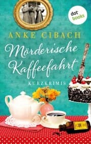 Cover von Mörderische Kaffeefahrt