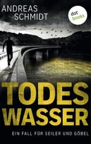 Cover von Todeswasser: Ein Fall für Seiler und Göbel - Zweiter Roman